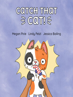 cover image of Catch That Cat!